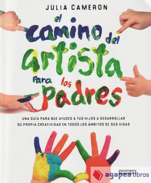 El camino del artista para padres: Ayuda a tus hijos a descubrir su creatividad  - Imagen 1 de 1