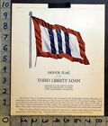 1918 PATRIOTIC HONOR FLAG WW I WAR THIRD LIBERTY LOAN TREASURY BOND AD FC4532 