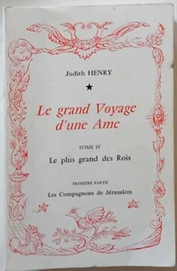 Le grand voyage d'une ame Tome IV le plus grand des rois première partie les - Picture 1 of 2