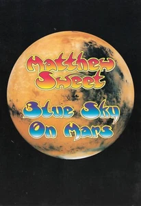 Cartolina Cielo Blu su Marte * di Matthew Sweet (1997) - Foto 1 di 2
