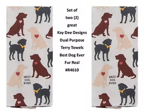 KAY DEE DESIGNS Best Dog Ever R4610 dos toallas de rizo de doble propósito ~ 16"x26" - Imagen 1 de 2