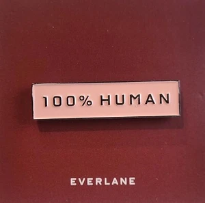 ⚡RARE⚡ EVERLANE Pink 100% Human Pin *EVERLANE EXCLUSIVE* BRAND NEW SEALED 🐐💯 - Picture 1 of 3