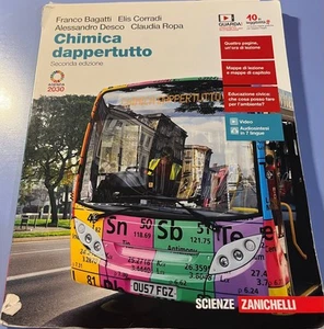 Chimica dappertutto F. Bagatti E. Corradi A.Desco C. Ropa Edizione Zanichelli - Foto 1 di 2