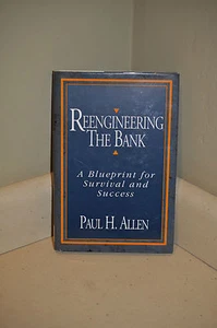 Reengineering the Bank : A Blueprint for Survival and Success by Paul H.... - Picture 1 of 4