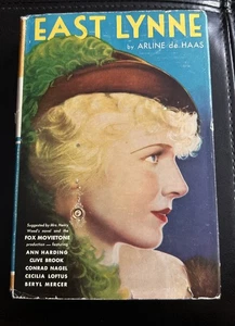 East Lynne by Arline de Haas (Hardcover, 1931) Illustrated First Edition - Foto 1 di 11