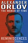 The March Of Time: Orlov Memoirs, Connelly, Charlie