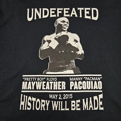 2015 Mayweather VS Pacquiao Shirt Men's XL Undefeated History Will Be Made RARE - Image 1 of 3