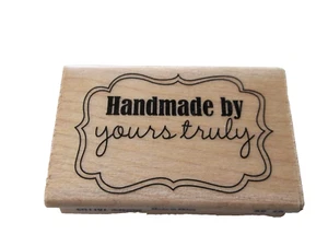 Stampabilities Rubber Stamp Handmade By Yours Truly  2 1/4" X 1 1/2" - Picture 1 of 3