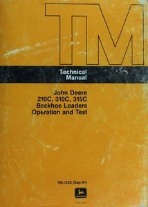 John Deere 210C 310C 315C Backhoe Loaders Manual Operation & Test - Digital Form - Picture 1 of 9