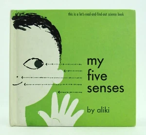 MY FIVE SENSES Aliki 1962 Let's Read and Find Out Science BCE HB VGC - Imagen 1 de 3