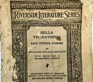 1892 Sella Thanatopsis William Poems Cullen Bryant Riverside Literature Book 7D - Imagen 1 de 11