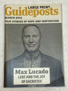 Guideposts Magazine March 2014 LARGE PRINT Max Lucado Lent the Joy of Sacrifice - Picture 1 of 1