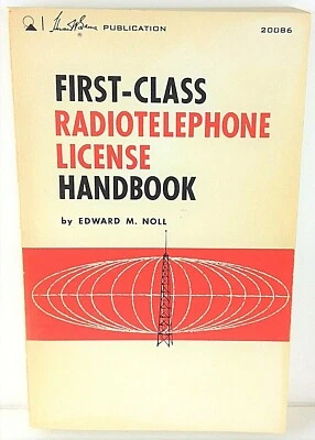 First-Class Radiotelephone License Handbook, by Edward M Noll (1968) - Image 1 of 2