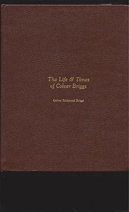 The Life & Times of Colver Briggs (Autobiographie mit signiertem Brief) Southbury Ct - Bild 1 von 9