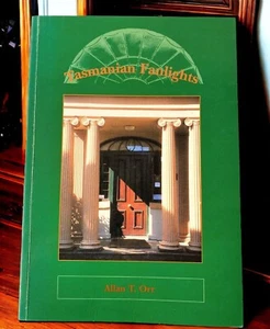 Tasmanian Fanlights. Signed by Allan Orr. Hard to find book. Tasmanian Architect - Picture 1 of 5