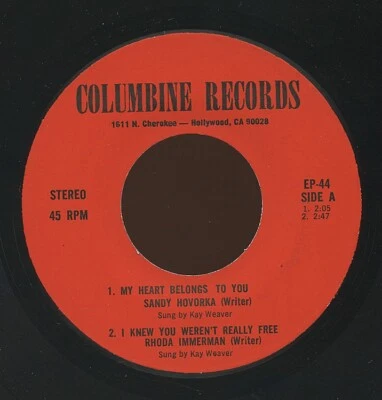Rare Song Poem EP - Kay Weaver - My Heart Belongs To You - Columbine # EP-44 - Image 1 of 2