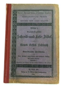Witter's German English Primer Book Schreib and Lese Fibel 1908 - Picture 1 of 6