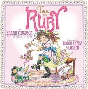 Tea for Ruby by Sarah Ferguson (English) Hardcover Book - Bild 1 von 1