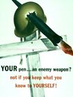  old accent your pen an enemy weapon WW2 propaganda paper poster