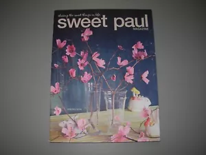 Sweet Paul Magazine Chasing Sweet Things in Life Spring 2014 Food Life Crafts - Picture 1 of 9
