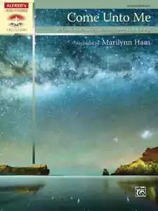 Come Unto Me: 10 Comforting Solo Piano Arrangements for Worship - Picture 1 of 1