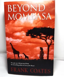 Beyond Mombasa Frank Coats 2005 Lg PB - Picture 1 of 5