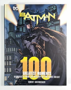 Batman 100 Greatest Moments History of the Dark Knight HC (2019) DC Comics - Picture 1 of 2
