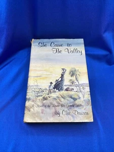 She Came Into The Valley by Cleo Dawson Special Edition Signed Inscribed 1972 - Picture 1 of 9