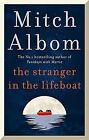The Stranger In The Lifeboat: The Uplifting New Novel... | Livre | État Très Bon