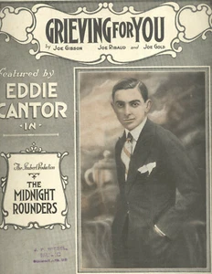 MIDNIGHT ROUNDERS Broadway Show Sheet Music "Grieving For You" Eddie Cantor - Picture 1 of 1
