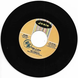 THE CADILLACS-JOSIE 846 ROCKING DOO WOP 45RPM PEEK-A-BOO VG++ - Picture 1 of 1