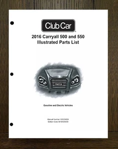 500 550 Gas & Electric Service Parts List Manual Fits 2016 Carryall -PAPER MANUA - Picture 1 of 16