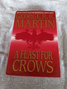 A Feast For Crows by George R.R. Martin First Edition 1st Printing HC/DJ 2005 - Picture 1 of 11