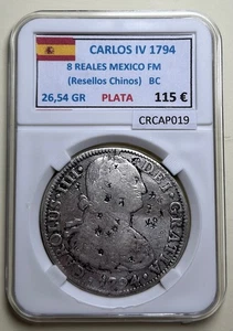 CRCAP019 MONEDA ESPAÑA CARLOS IV 8 REALES 1794 MEXICO FM RESELLOS CHIN. - Bild 1 von 4