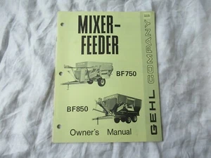 Gehl BF750 BF850 mixer-feeder owner's operator's manual - Picture 1 of 9
