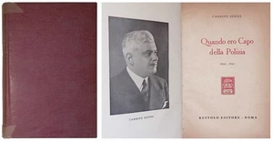 Quando ero Capo della Polizia 1940-1943 - Senise Carmine - Ruffolo Editore 1946 - Picture 1 of 1
