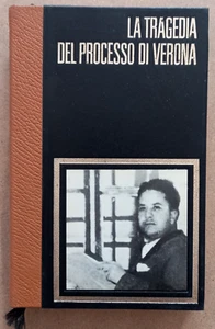 LIBRO LA TRAGEDIA DEL PROCESSO DI VERONA Vol. 2 Brissaud 1973 Ed.Ferni Mussolini - Picture 1 of 10