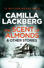 Camilla Läckberg The Scent Of Almonds And Other Stories (Poche)