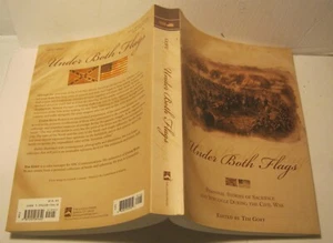 Under Both Flags Personal Stories of Sacrifice & Struggle During The Civil War - Imagen 1 de 11