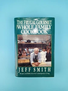 The Frugal Gourmet Whole Family Cookbook 1992 Hardcover Cookbook - Picture 1 of 9