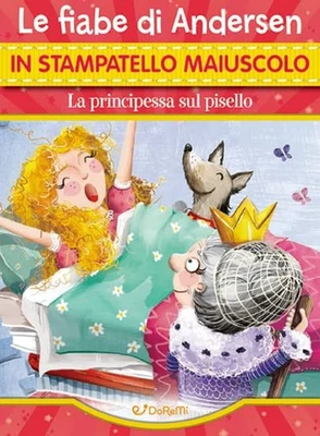 aa.vv. La principessa sul pisello. Le fiabe di Andersen in stampatel (Paperback) - Image 1 of 3