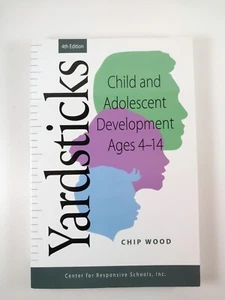 Yardsticks : Child and Adolescent Development Ages 4-14 by Chip Wood (2018, TPB) - Imagen 1 de 3