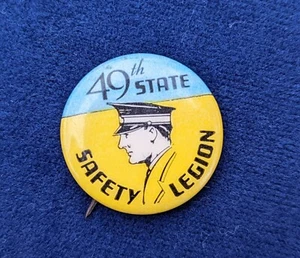 49a LEGIÓN DE SEGURIDAD DEL ESTADO de colección botón posterior de celuloide Alaska - Imagen 1 de 2