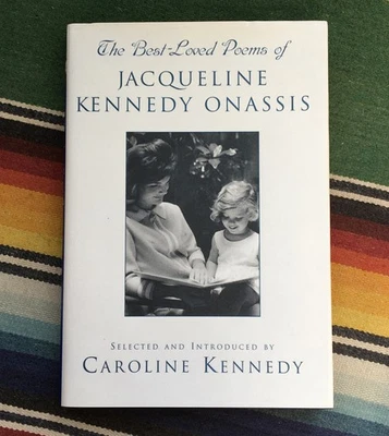Signed Caroline Kennedy Best Loved Poems of Jacqueline Kennedy — 第 1/4 张图片