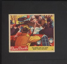1933 R39 Dare Devils #14 Dillinger and His Gang NO Creases!