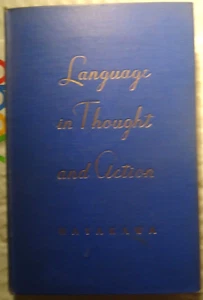 HC Language in Thought and Action SI Hayakawa 1949 Symbols Context Art Tension - Picture 1 of 2