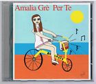 AMALIA GRE' PER TE CD F.C.  COME NUOVO!!!