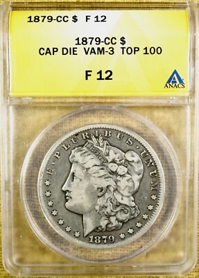 1879-CC ANACS F12 Capped Die Morgan Dollar - Image 1 of 2