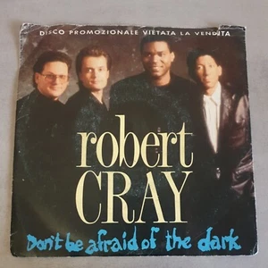 ROBERT CRAY DON'T BE AFRAID OF THE DARK SMOKING GUN 45 ITALY PRESS 1988 - Imagen 1 de 4