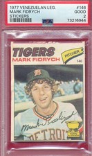 PSA 2 GOOD VENEZUELAN FIDRYCH ROOKIE 1977 VENEZUELA 146 MARK GRADED RC TPHLC-265